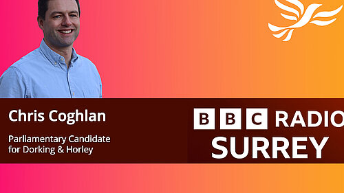 Chris Coghlan on BBC Radio Surrey - Mole Valley Liberal Democrats